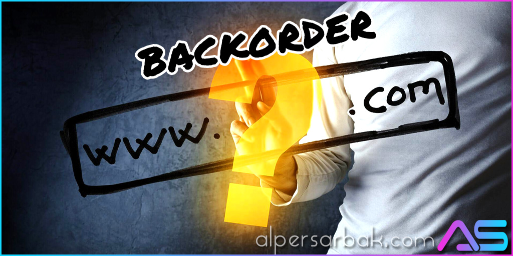 backorder, backorder nedir, backorder firmaları,