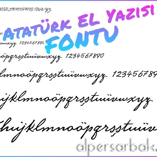 atatürk el yazısı fontu, atatürk el yazısı, atatürk yazı, atatürkün el yazısı, atatürk font,