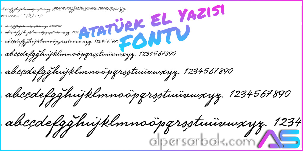 atatürk el yazısı fontu, atatürk el yazısı, atatürk yazı, atatürkün el yazısı, atatürk font,