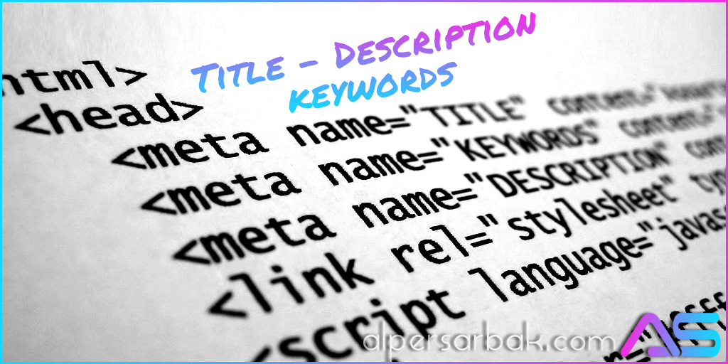 seo tags, seo tag, seo title, seo description, seo keywords, seo başlık, seo açıklama, seo anahtar kelime,